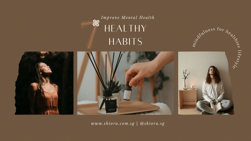 Improve Your Mental Health in Singapore With 7 New Healthy Habits