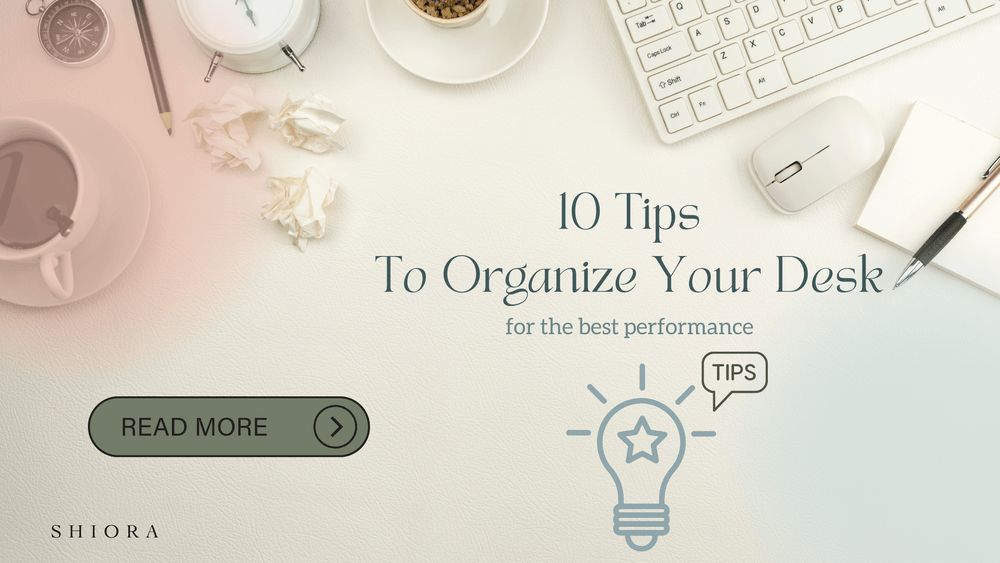 10 Tips how to organize your desk for the best performance