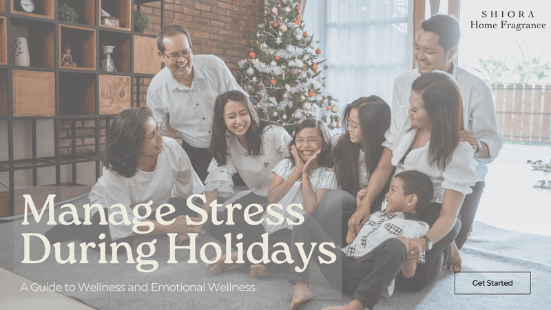 Beat Stress This Holiday Season: A Guide to Mental Health and Emotional Wellness