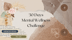 30 days mental wellness challenge 