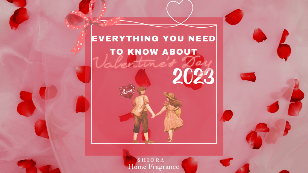 Everything you need to know about Valentine's Day 2023!